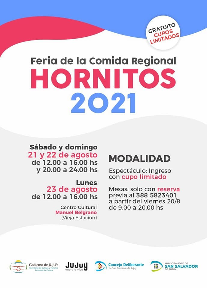 El tradicional evento "Los Hornitos 2021" se realizará los días 21 y 22 de agosto de 12 a 16 hs. y de 20 a 24 y el 23 de agosto de 12 a 16 hs. Habrá capacidad para 350 personas.